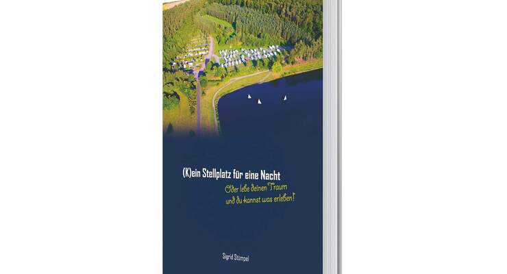 (K)ein Stellplatz für eine Nacht - Sigrid Stümpel